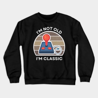 I'm not old, I'm Classic | Joystick | Retro Hardware | Vintage Sunset | Sepia | '80s '90s Video Gaming Crewneck Sweatshirt